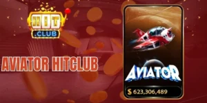 Aviator Hitclub - Thử Sức Lái Máy Bay Chinh Phục Tiền Thưởng 