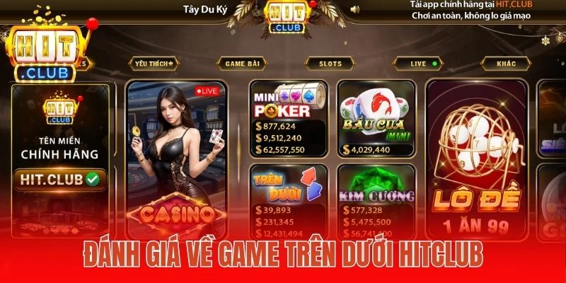 Đánh giá về game Trên dưới Hitclub