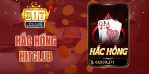 Hắc Hồng Hitclub - Siêu Phẩm Game Bài Mới Lạ, Đánh 1 Ăn 68