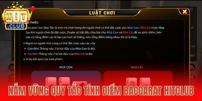 Nắm vững quy tắc tính điểm Baccarat Hitclub