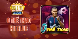 O Thể Thao Hitclub - Kèo Xanh Chín, Chốt Lời Liền Tay