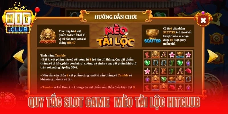 Quy tắc slot game Mèo Tài Lộc Hitclub