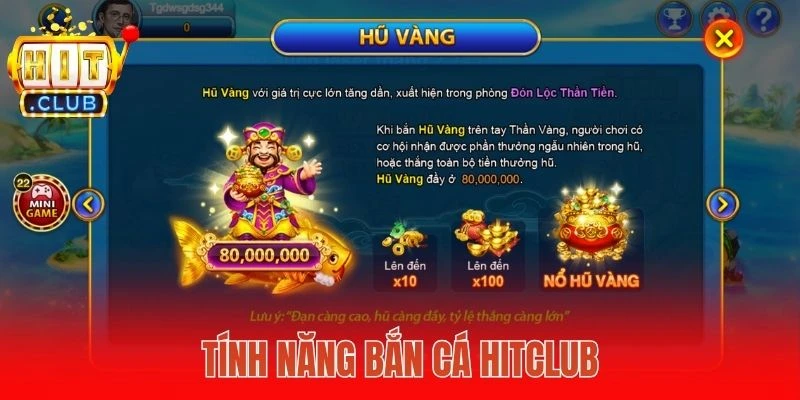 Tính năng bắn cá Hitclub