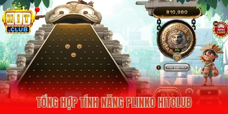 Tổng hợp tính năng Plinko Hitclub